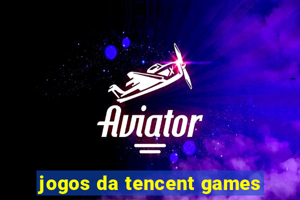 jogos da tencent games